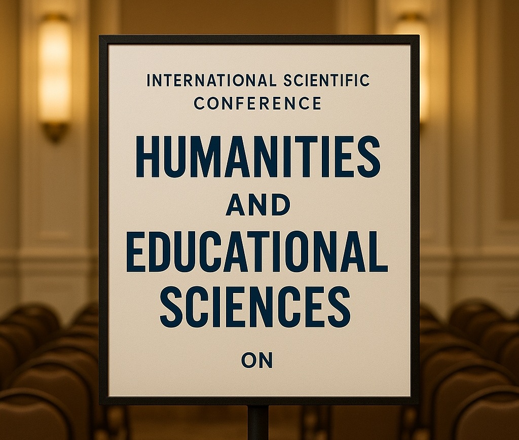 International Scientific Conference on Humanities and Educational Sciences